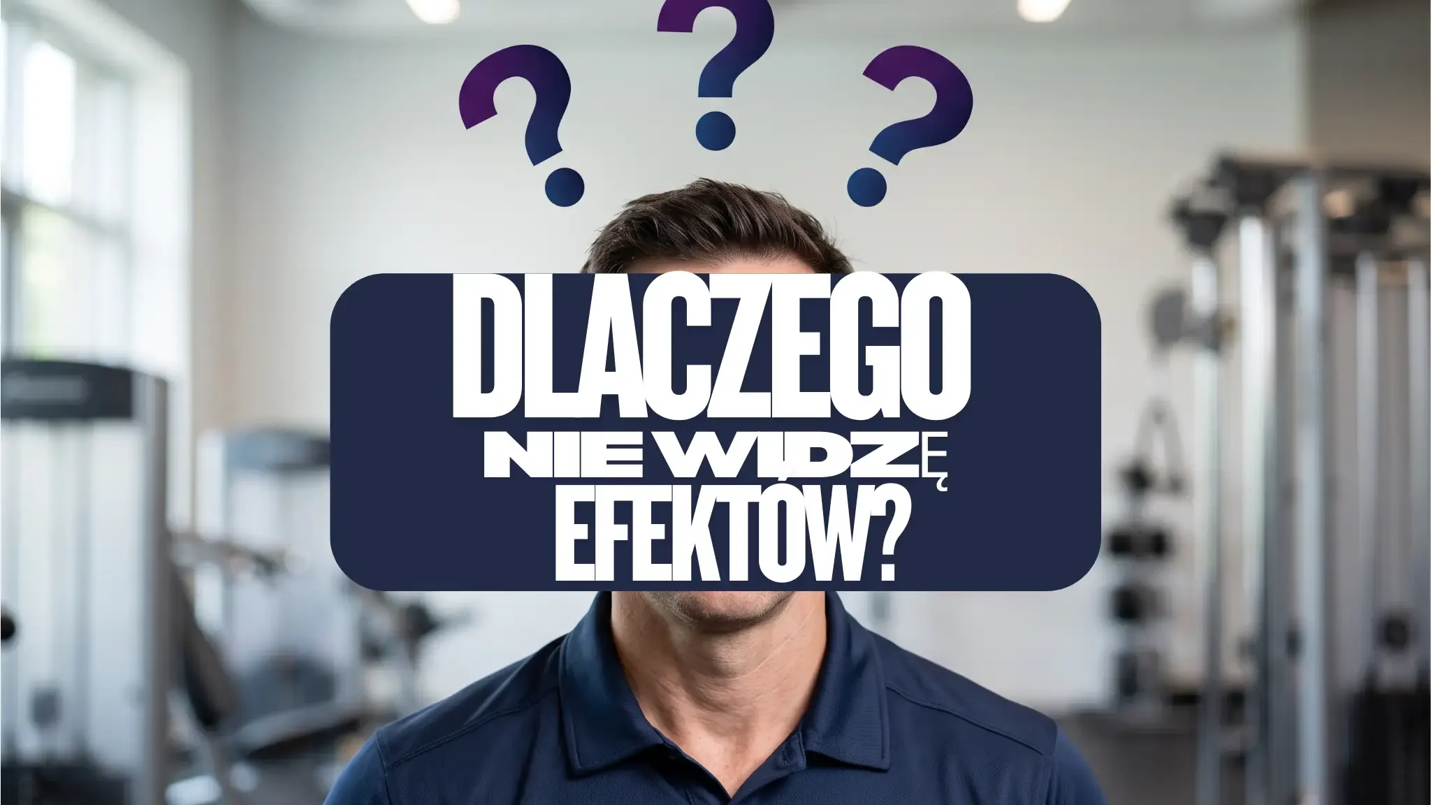 Trenujesz regularnie, ale nie widzisz efektów? 7 powodów, przez które możesz stać w miejscu